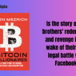 Bitcoin Billionaires by Ben Mezrich: The best crypto books