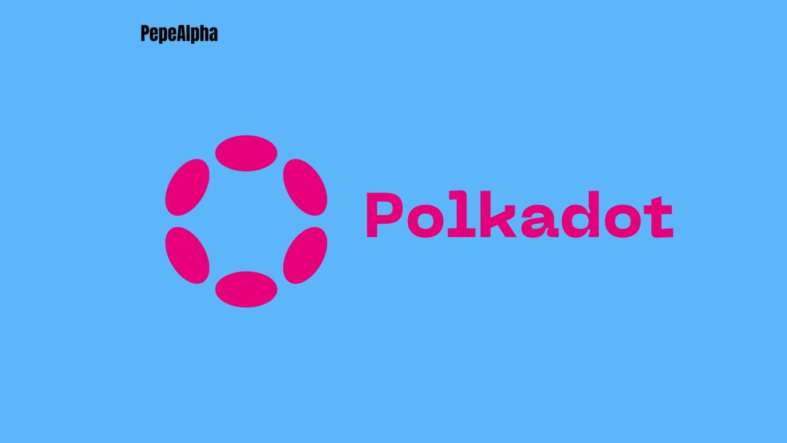 Polkadot pepealpha