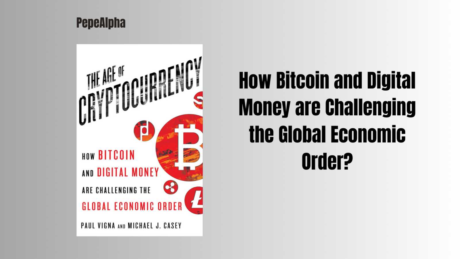 The Age of Cryptocurrency by Paul Vigna: The best books