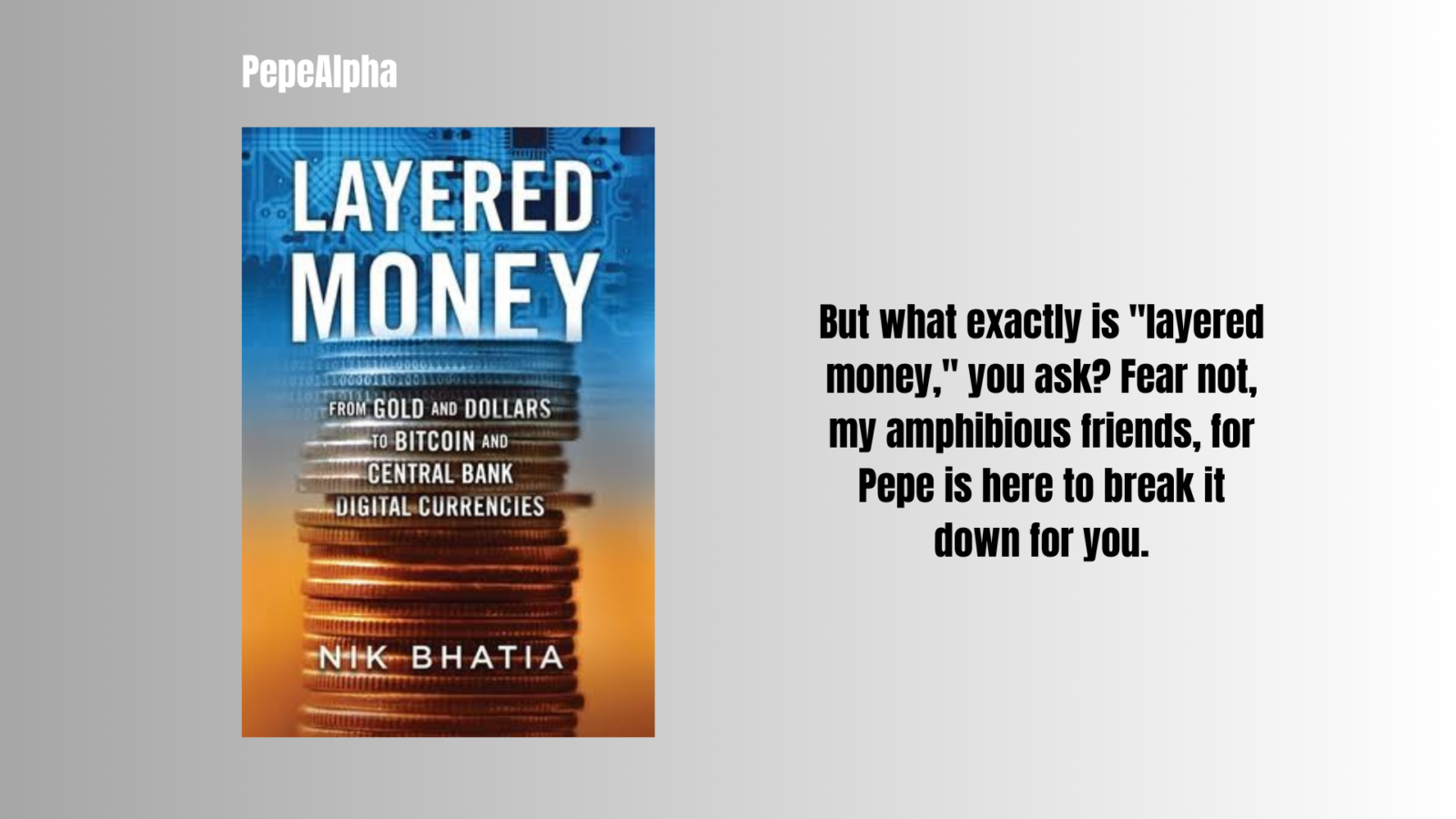 Layered money by Nikhil Bhatia: The best crypto books