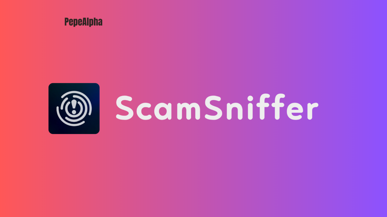 Scam Sniffer: the wild world of crypto