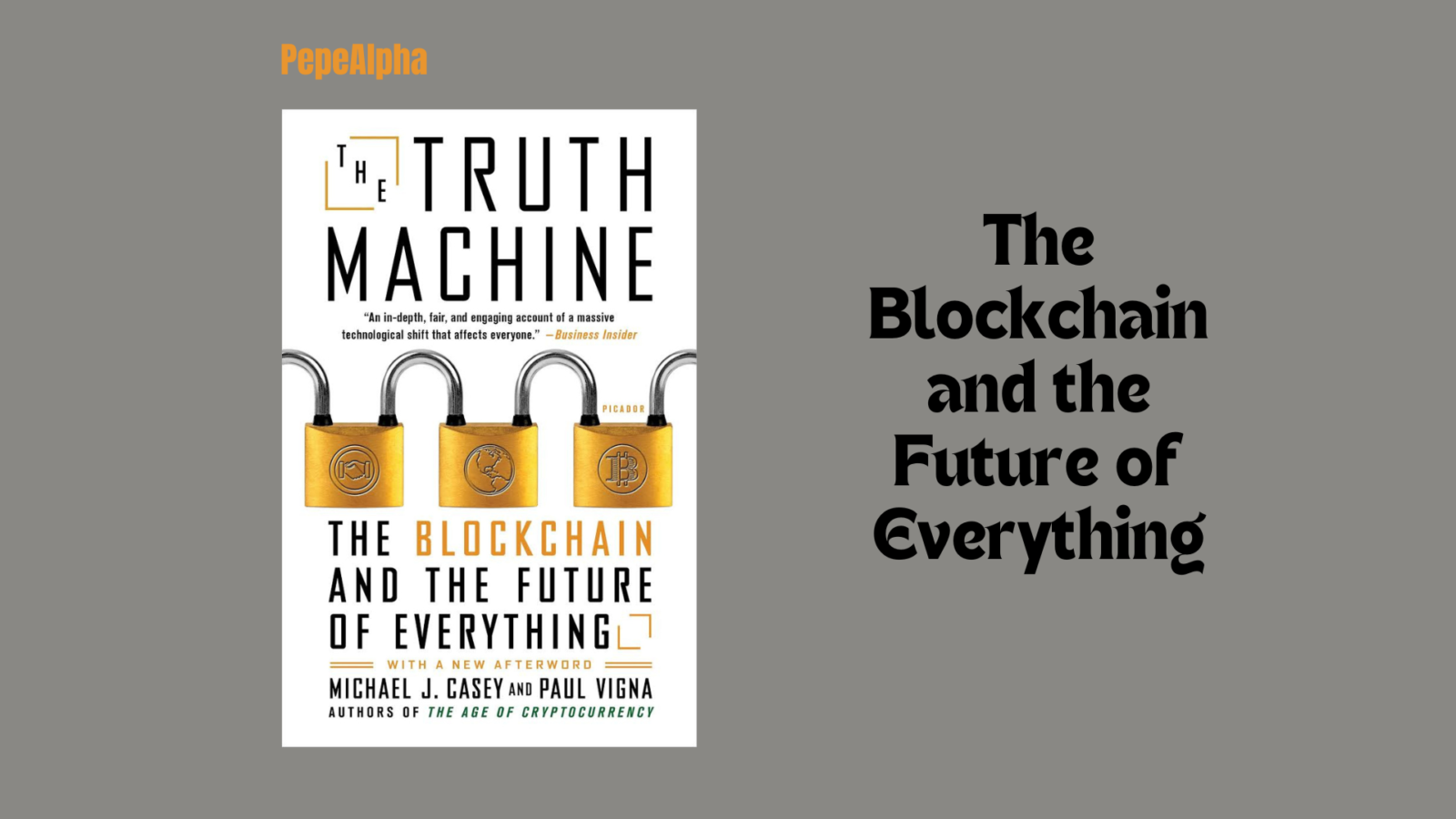 The Truth Machine By Michael J. Casey and Paul Vigna