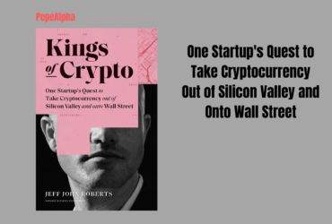 Kings of Crypto By Jeff Roberts: The best crypto books