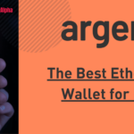 Argent: the simplest and safest awesome mobile wallet
