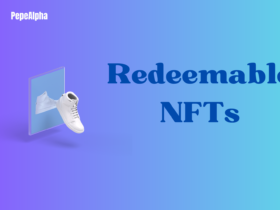 Diving into the world of redeemable NFTs!